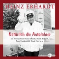 Cover: Nat&uuml;rlich die Autofahrer - Eichborn