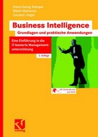 Abbildung von: Business Intelligence - Grundlagen und praktische Anwendungen - Vieweg+Teubner Verlag