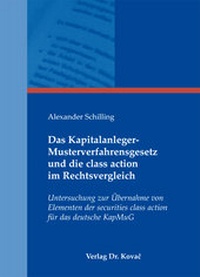 Abbildung von: Das Kapitalanleger-Musterverfahrensgesetz und die class action im Rechtsvergleich - Kovac, Dr. Verlag