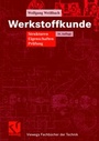 Bild: Werkstoffkunde - Vieweg+Teubner Verlag