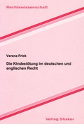 Cover: Die Kindest&ouml;tung im deutschen und englischen Recht - Shaker