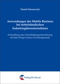 Cover: Anwendungen des Mobile Business bei mittelst&auml;ndischen Industrieg&uuml;terunternehmen - Kovac, Dr. Verlag