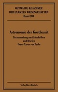 Cover: Astronomie der Goethezeit - Harri Deutsch