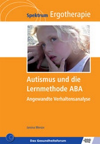 Abbildung von: Autismus und die Lernmethode ABA - Schulz-Kirchner
