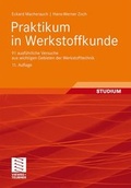 Cover: Praktikum in Werkstoffkunde - Vieweg+Teubner Verlag