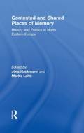 Cover: Contested and Shared Places of Memory - Routledge