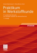 Cover: Praktikum in Werkstoffkunde - Vieweg+Teubner Verlag