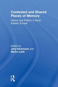 Cover: Contested and Shared Places of Memory - Routledge