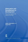 Cover: Dislocation and Resettlement in Development - Routledge