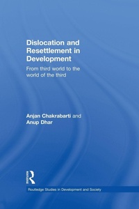 Enlarge image Cover: Dislocation and Resettlement in Development - Routledge
