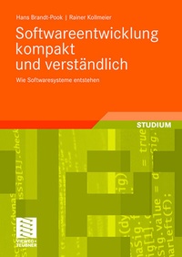 Abbildung von: Softwareentwicklung kompakt und verständlich - Vieweg+Teubner Verlag