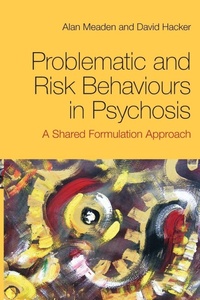 Enlarge image Cover: Problematic and Risk Behaviours in Psychosis - Routledge