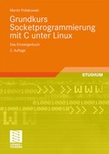 Cover: Grundkurs Socketprogrammierung mit C unter Linux - Vieweg+Teubner Verlag