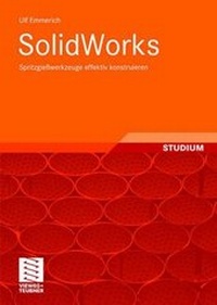Abbildung von: SolidWorks - Vieweg+Teubner Verlag