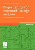 Cover: Projektierung von Automatisierungsanlagen - Vieweg+Teubner Verlag
