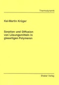 Cover: Sorption und Diffusion von L&ouml;sungsmitteln in glasartigen Polymeren - Shaker