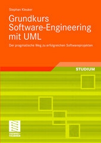 Enlarge image Cover: Grundkurs Software-Engineering mit UML - Vieweg+Teubner Verlag