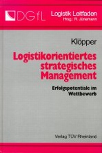Abbildung von: Logistikorientiertes strategisches Management - TÜV Media GmbH TÜV Rheinland Group