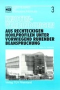 Cover: Knotenverbindungen aus rechteckigen Hohlprofilen unter vorwiegend ruhender Beanspruchung - T&Uuml;V Media GmbH T&Uuml;V Rheinland Group