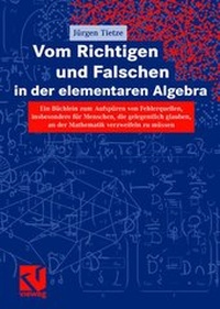 Abbildung von: Vom Richtigen und Falschen in der elementaren Algebra - Vieweg+Teubner Verlag