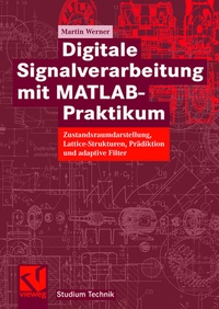 Abbildung von: Digitale Signalverarbeitung mit MATLAB®-Praktikum - Vieweg+Teubner Verlag
