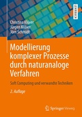Cover: Modellierung komplexer Prozesse durch naturanaloge Verfahren - Springer Vieweg
