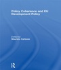 Cover: Policy Coherence and EU Development Policy - Routledge