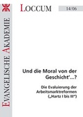 Cover: Und die Moral von der Geschicht'...? - Evangelische Akademie Loccum