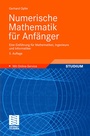 Cover: Numerische Mathematik f&uuml;r Anf&auml;nger - Vieweg+Teubner Verlag