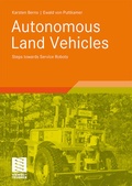 Cover: Autonomous Land Vehicles - Vieweg+Teubner Verlag