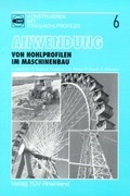 Cover: Anwendung von Hohlprofilen im Maschinenbau - T&Uuml;V Media GmbH T&Uuml;V Rheinland Group