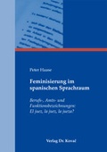 Cover: Feminisierung im spanischen Sprachraum - Kovac, Dr. Verlag