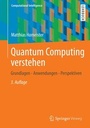 Cover: Quantum Computing verstehen - Springer Vieweg