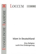 Cover: Islam in Deutschland - Evangelische Akademie Loccum