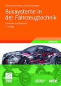 Cover: Bussysteme in der Fahrzeugtechnik - Vieweg+Teubner Verlag