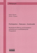Cover: Partizipation - Relevanz - Kontinuit&auml;t - Shaker