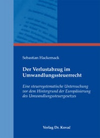 Abbildung von: Der Verlustabzug im Umwandlungssteuerrecht - Kovac, Dr. Verlag
