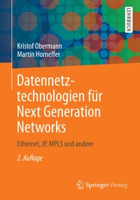 Abbildung von: Datennetztechnologien für Next Generation Networks - Springer Vieweg