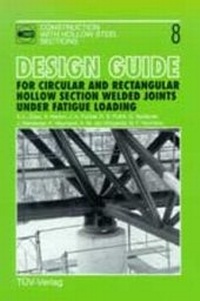 Enlarge image Cover: Design guide for circular and rectangular hollow section welded joints under fatigue loading - TÜV Media GmbH TÜV Rheinland Group