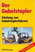 Cover: Der Gabelstabler - T&Uuml;V Media GmbH T&Uuml;V Rheinland Group