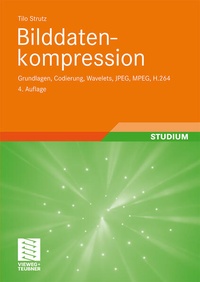 Bild vergrößern Bild: Bilddatenkompression - Vieweg+Teubner Verlag