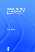 Bild: Feeling Film: Affect and Authenticity in Popular Cinema - Routledge