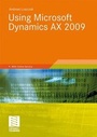 Bild: Using Microsoft Dynamics AX 2009 - Vieweg+Teubner Verlag