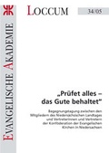 Cover: Pr&uuml;fet alles - das Gute behaltet - Evangelische Akademie Loccum