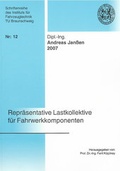 Cover: Repr&auml;sentative Lastkollektive f&uuml;r Fahrwerkkomponenten - Shaker