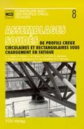 Cover: Guide de dimensionnement: Assemblages soud&eacute;s de profils creux circulaires et rectangulaires sous chargement en fatigue - T&Uuml;V Media GmbH T&Uuml;V Rheinland Group