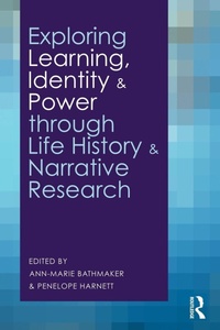Enlarge image Cover: Exploring Learning, Identity and Power through Life History and Narrative Research - Routledge