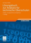 Cover: L&ouml;sungsbuch zur Analysis f&uuml;r technische Oberschulen - Vieweg+Teubner Verlag