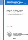Cover: Studies into the Betalain Patterns, Free Amino Compound Profiles, and Functional Properties of Betalains in Fruits, Vegetables, and Flowers - Shaker