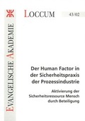 Cover: Der Human Factor in der Sicherheitspraxis der Prozessindustrie - Evangelische Akademie Loccum